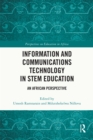 Image for Information and Communications Technology in STEM Education: An African Perspective