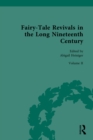 Image for Fairy-Tale Revivals in the Long Nineteenth Century. Volume II Fairy-Tale Revival Dramas : Writing Wonder in Transatlantic Ethnic Literary Revivals, 1850-1950