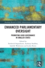 Image for Enhanced Parliamentary Oversight: Promoting Good Governance in Smaller States