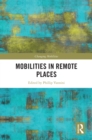 Image for Mobilities in Remote Places