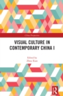 Image for Visual Culture in Contemporary China I