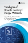 Image for Paradigms of Titanate Centered Energy Materials