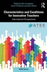 Image for Characteristics and Conditions for Innovative Teachers: International Perspectives