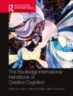 Image for The Routledge International Handbook of Creative Cognition
