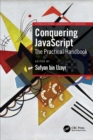 Image for Conquering JavaScript: The Practical Handbook