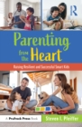 Image for Parenting from the heart: raising resilient and successful smart kids