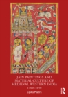 Image for Jain Paintings and Material Culture of Medieval Western India: 1100-1650