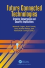 Image for Future Connected Technologies: Growing Convergence and Security Implications