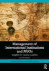 Image for Management of International Institutions and NGOs: Insights for Global Leaders