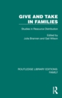 Image for Give and Take in Families: Studies in Resource Distribution