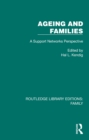 Image for Ageing and Families: A Support Networks Perspective