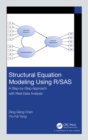 Image for Structural equation modeling using R/SAS: a step-by-step approach with real data analysis
