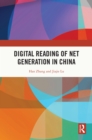 Image for Digital Reading of Net Generation in China