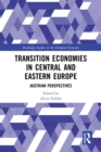 Image for Transition Economies in Central and Eastern Europe: Austrian Perspectives