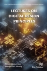 Image for Lectures on Digital Design Principles