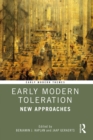 Image for Early Modern Toleration: New Approaches
