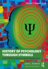 Image for History of Psychology Through Symbols Volume 1 Historic Roots: From Reflective Study to Active Engagement : Volume 1,