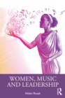 Image for Women, music and leadership