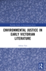 Image for Environmental Justice in Early Victorian Literature