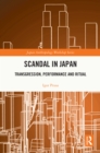 Image for Scandal in Japan: Transgression, Performance and Ritual