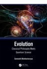 Image for Evolution: Classical Philosophy Meets Quantum Science