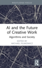 Image for AI and the Future of Creative Work: Algorithms and Society