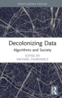 Image for Decolonizing Data: Algorithms and Society