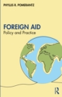 Image for Foreign aid: policy and practice
