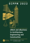Image for ECPPM 2022 - eWork and eBusiness in architecture, engineering and construction: proceedings of the 14th European Conference on Product &amp; Process Modelling (ECPPM 2022), 14-16 Spetember 2022, Trondheim, Norway