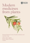 Image for Modern Medicines from Plants: Botanical Histories of Some of Modern Medicine&#39;s Most Important Drugs