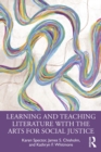 Image for Learning and Teaching Literature With the Arts for Social Justice