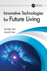 Image for Innovative Technologies for Future Living