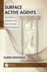 Image for Surface Active Agents: Historical Perspectives and Future Developments