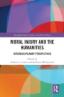 Image for Moral Injury and the Humanities: Interdisciplinary Perspectives