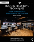 Image for Modern Recording Techniques: A Practical Guide to Modern Music Production