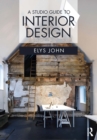 Image for A Studio Guide to Interior Design