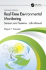 Image for Real-Time Environmental Monitoring Lab Manual: Sensors and Systems