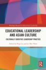 Image for Educational Leadership and Asian Culture: Implications for Culturally Sensitive Leadership Practice