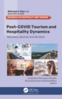Image for Post-COVID Tourism and Hospitality Dynamics: Recovery, Revival, and Re-Start