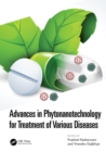 Image for Advances in phytonanotechnology for treatment of various diseases