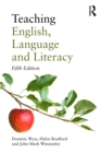 Image for Teaching English, language and literacy.