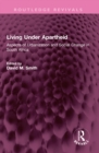 Image for Living Under Apartheid: Aspects of Urbanization and Social Change in South Africa
