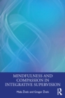 Image for Mindfulness and Compassion in Integrative Supervision