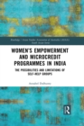 Image for Women&#39;s Empowerment and Microcredit Programs in India: The Possibilities and Limitations of Self-Help Groups