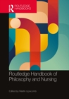 Image for Routledge Handbook of Philosophy and Nursing