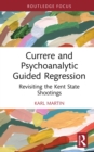 Image for Currere and Psychoanalytic Guided Regression: Revisiting the Kent State Shootings