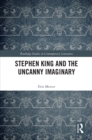 Image for Stephen King and the uncanny imaginary