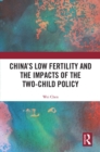 Image for China&#39;s Low Fertility and the Impacts of the Two-Child Policy