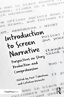 Image for Introduction to Screen Narrative: Perspectives on Story Production and Comprehension