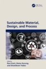 Image for Sustainable Material, Design and Process